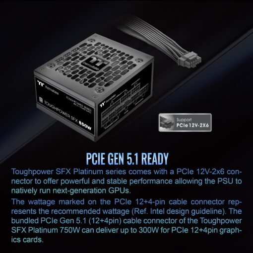 Thermaltake Toughpower SFX 750W 80Plus Platinum ATX 3.1 Standard Power Supply; 300W 12V-2x6 Connector Included; Full Modular; 90mm FDB Fan; PS-STP-0750FNFAPU-1; 7 Year Warranty - Image 4